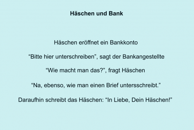 Witz: Häschen und Bank Witz: Häschen und Bank